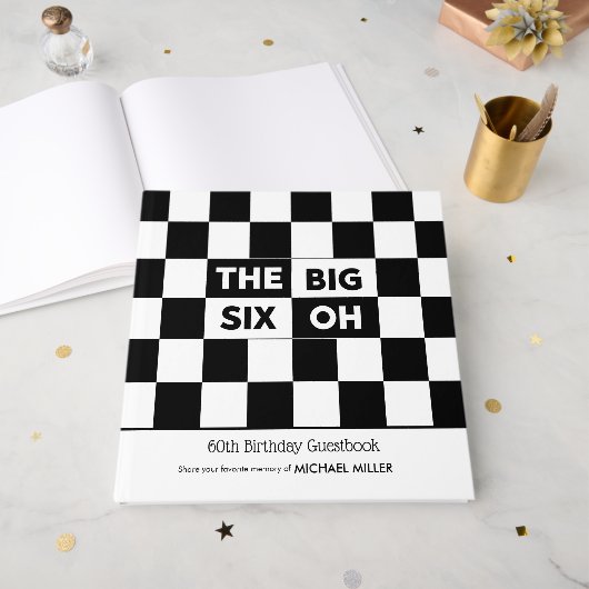 The Big Six Oh Black White Checkered 60th Birthday Gastenboek (Voorkant open)