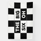 The Big Six Oh Black White Checkered 60th Birthday Spandoek (Verticaal)