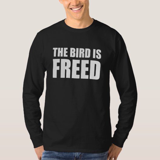The bird is freed 1 t-shirt (Voorkant)