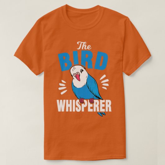The Bird Whisperer Budgie T-shirt (Design voorkant)