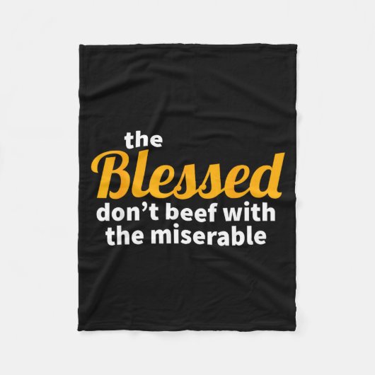 The Blessed Don't Beef With The Miserable - Christ Fleece Deken (Voorkant)