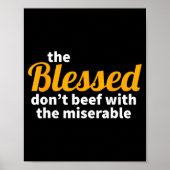 The Blessed Don't Beef With The Miserable - Christ Poster (Voorkant)