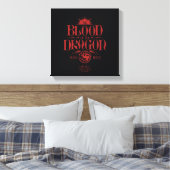 The Blood of the Dragon Runs Thick Canvas Afdruk (Insitu (Slaapkamer))