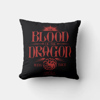 The Blood of the Dragon Runs Thick Kussen