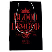 The Blood of the Dragon Runs Thick Medium Cadeauzakje (Voorkant)