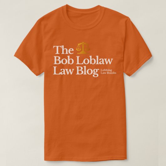 The Bob Loblaw Blog Lobbing Law Bombs T-shirt (Design voorkant)