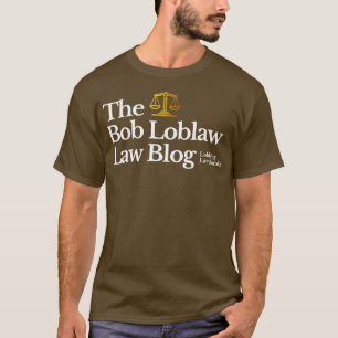 The Bob Loblaw Blog Lobbing Law Bommen 1 T-shirt