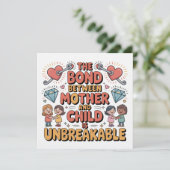 The Bond Between Mother And Child Is Unbreakable Kaart (Staand voorkant)