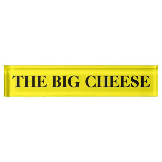 The Boss Big Cheese Desk Naam Bord Naambordje (Voorkant)