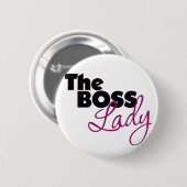 The Boss Lady Ronde Button 5,7 Cm (Voorkant /achterkant)