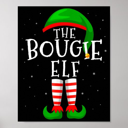 The Bougie Elf Funny Matching Family Group Christm Poster (Voorkant)