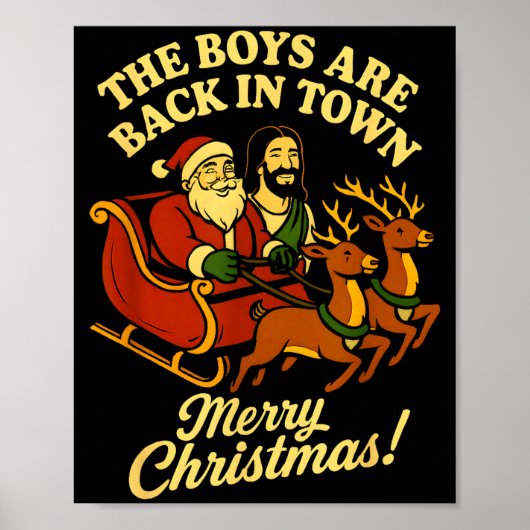 The Boys Are Back In Town Christmas Jesus And Sant Poster (Voorkant)