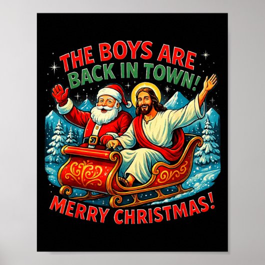 The Boys Are Back In Town Merry Christmas Design  Poster (Voorkant)