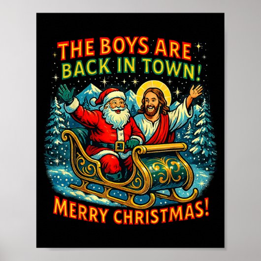 The Boys Are Back In Town Merry Christmas Design  Poster (Voorkant)