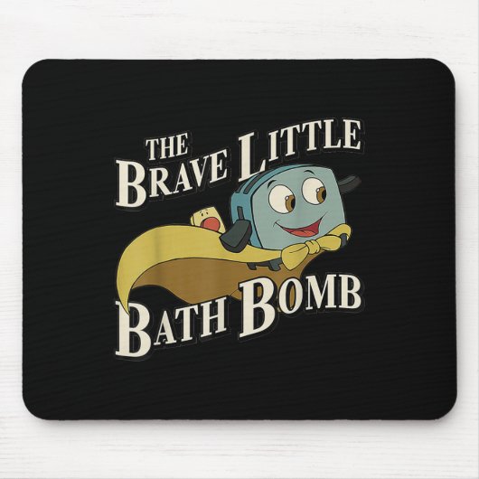 The Brave Little Bath Bomb  Muismat (Voorkant)