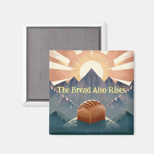 "The Bread Also Rises" Literary Pun Kitchen Magnet (Voorkant / Achterkant)