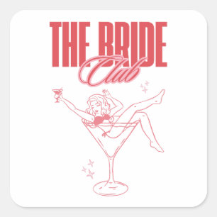 The Bride Club Design Meisjesachtig Martini Glas Vierkante Sticker