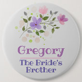 The Bride's Brother Button Badge (Voorkant)