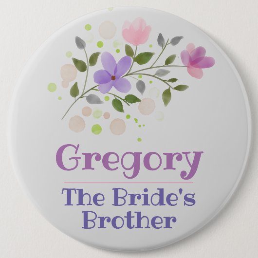 The Bride's Brother Button Badge (Voorkant)