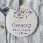 The Bride's Brother Button Badge (In situ)