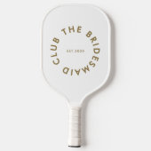 The Bridesmaid Club Bachelorette Pickleball Paddle (Achterkant)