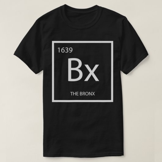 The Bronx Element Periodic Table Mannen vrouwen T-shirt (Design voorkant)