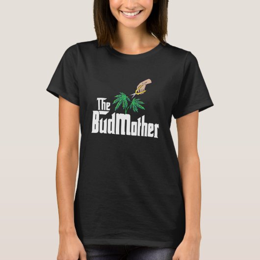 The Bud moeder Stoner Big Boss Mam Weed Dispensar T-shirt (Voorkant)