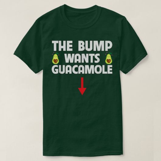 The Bump wil Guacamole Avocado-voedselkravings T-shirt (Design voorkant)