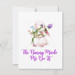 The Bunny Made Me Do It op een  Feestdagenkaart