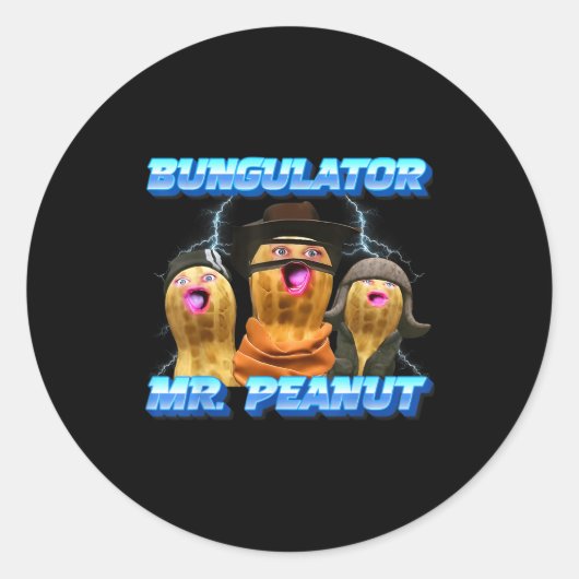 The Burnt Peanut Funny Goop Mr. Peanut Bungulator  Ronde Sticker (Voorkant)