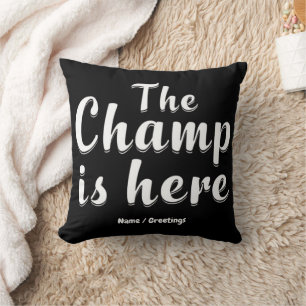 The Champ is Here Fantasy Football & Sport Kussen
