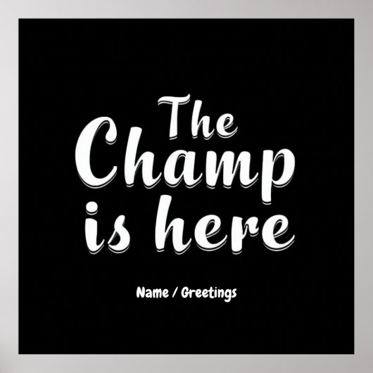 The Champ is Here Fantasy Football & Sport Poster (Voorkant)