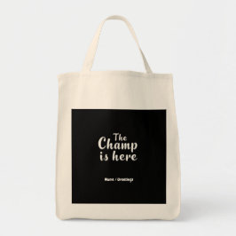 The Champ is Here Fantasy Football & Sport Tote Bag