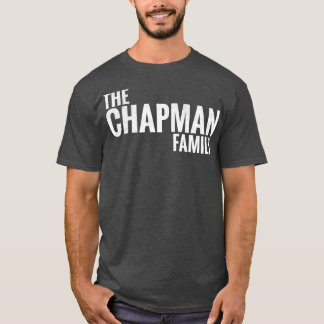 The Chapman Family Chapman Achternaam Chapman Laat T-shirt