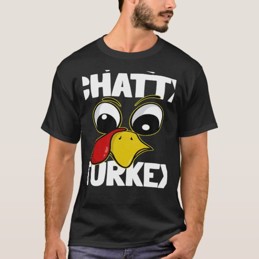 The Chatty Turkey Family Group Matching Thanksgivi T-shirt (Voorkant)