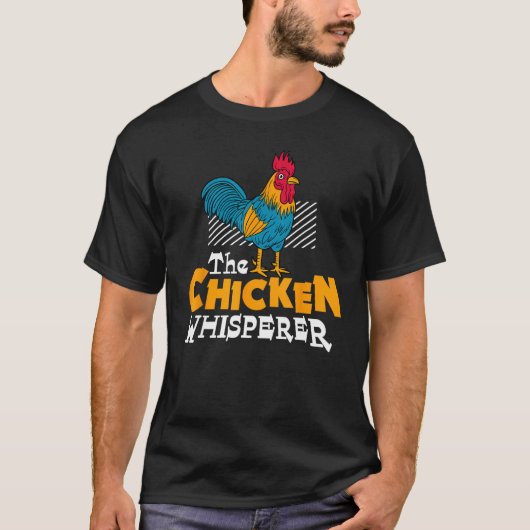 The Chicken Whisperer Chickens  Farmer T-shirt (Voorkant)