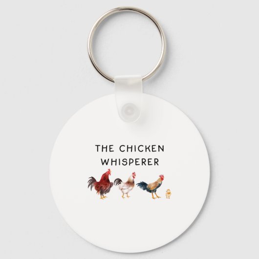 The Chicken Whisperer Funny  Sleutelhanger (Voorkant)