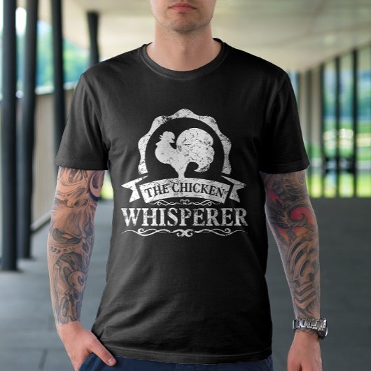 The Chicken Whisperer Funny T-shirt