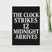 The Clock Strikes 12 Midnight Arrives Meme _2 Kaart (Voorkant)