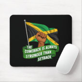 The Comeback Is Always Stronger Jamaica Strong Fla Muismat (Met muis)