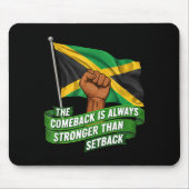 The Comeback Is Always Stronger Jamaica Strong Fla Muismat (Voorkant)
