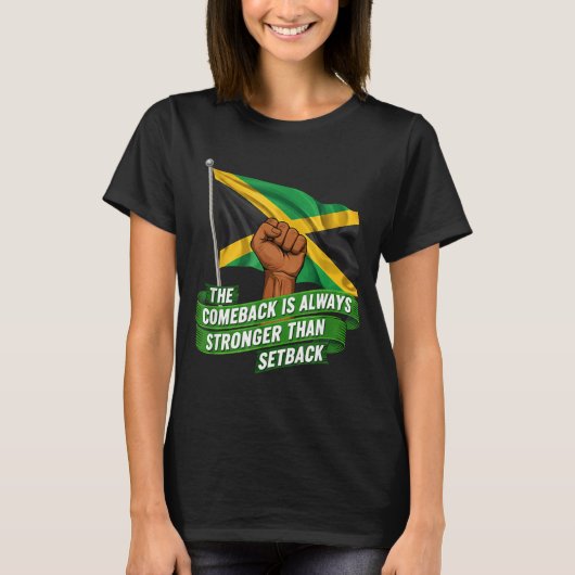 The Comeback Is Always Stronger Jamaica Strong Fla T-shirt (Voorkant)