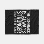 The Comeback Is Always Stronger - Motivational  Fleece Deken (Voorkant (Horizontaal))