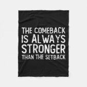 The Comeback Is Always Stronger - Motivational  Fleece Deken (Voorkant)