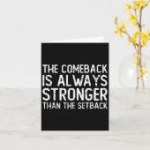 The Comeback Is Always Stronger - Motivational  Kaart (Gele Bloem)