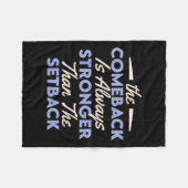 The Comeback Is Always Stronger Than The Setback  Fleece Deken (Voorkant (Horizontaal))