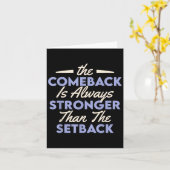 The Comeback Is Always Stronger Than The Setback Kaart (Gele Bloem)