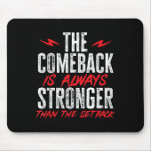 The Comeback Is Always Stronger Than The Setback M Muismat (Voorkant)