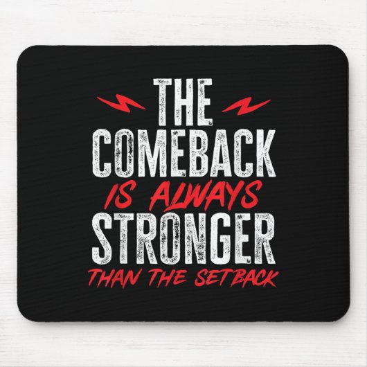 The Comeback Is Always Stronger Than The Setback M Muismat (Voorkant)