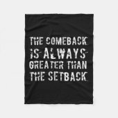 The Comeback Is Greater Than The Setback Fleece Deken (Voorkant)